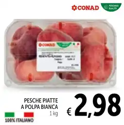 Spazio Conad Pesche piatte a polpa bianca CONAD offerta