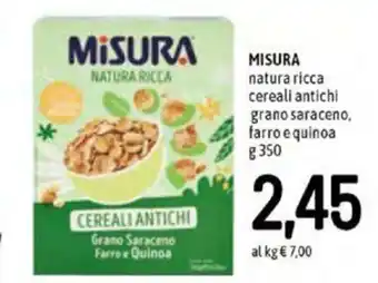 Famila Misura Natura Ricca Cereali Antichi Grano Saraceno, Farro Equinoa 350g offerta