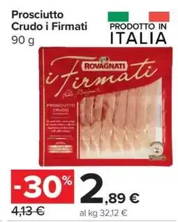 Carrefour Prosciutto Crudo i Firmati offerta