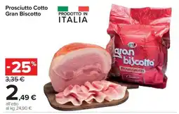 Carrefour Prosciutto Cotto Gran Biscotto offerta