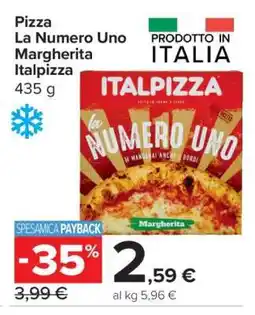 Carrefour Pizza La Numero Uno Margherita Italpizza offerta