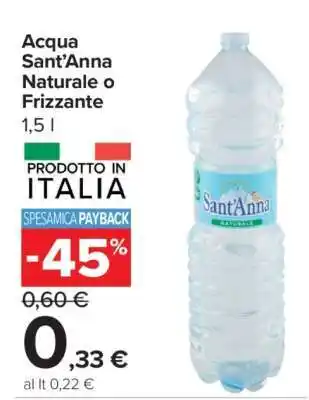 Carrefour Acqua Sant'Anna Naturale o Frizzante offerta