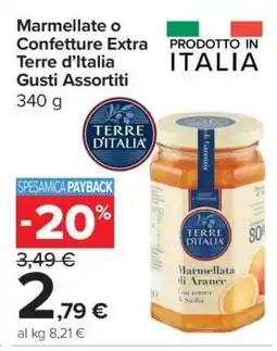 Carrefour Marmellate o Confetture Extra Terre d’Italia Gusti Assortiti offerta