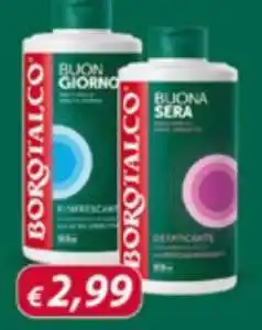 Acqua & Sapone Borotalco Buon Giorno & Buona Sera offerta