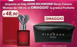 Acqua & Sapone JOHN RICHMOND Never Forever Woman Edp offerta