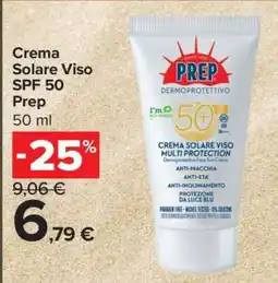 Carrefour Crema Solare Viso SPF 50 Prep offerta