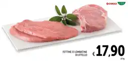 Spazio Conad Fettine o lombatine di vitello CONAD offerta