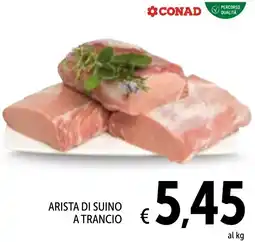 Spazio Conad Arista di suino a trancio CONAD offerta