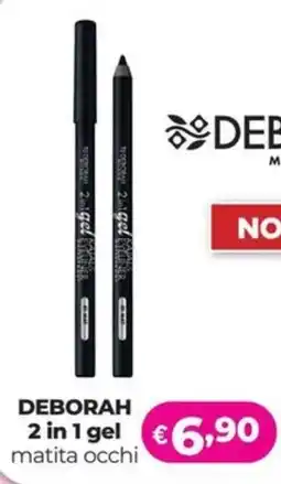 La Saponeria DEBORAH 2 in 1 matita occhi offerta