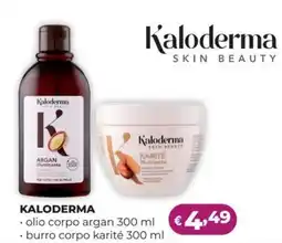 La Saponeria KALODERMA olio corpo argan, burro corpo karité offerta