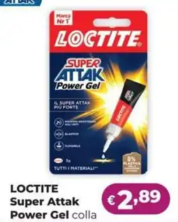 La Saponeria LOCTITE Super Attak Power Gel colla offerta