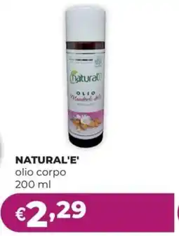 La Saponeria NATURAL'E' olio corpo offerta