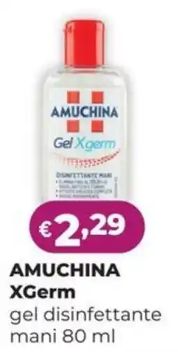 La Saponeria AMUCHINA Gel Xgerm gel disinfettante mani offerta