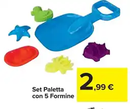 Carrefour Market Set Paletta con 5 Formine offerta