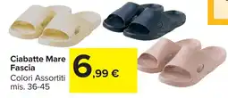 Carrefour Market Ciabatte Mare Fascia offerta