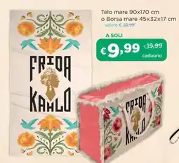 La Saponeria Frida Kahlo Telo mare o Borsa mare offerta