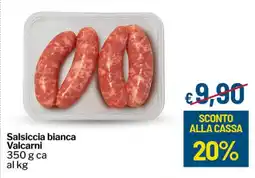 Qui Discount Salsiccia bianca Valcarni offerta