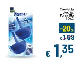 Qui Discount Tavoletta bloc wc Forza Blu offerta