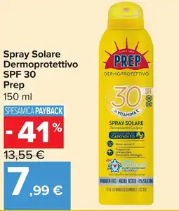 Carrefour Market Spray Solare Dermoprotettivo SPF 30 Prep offerta