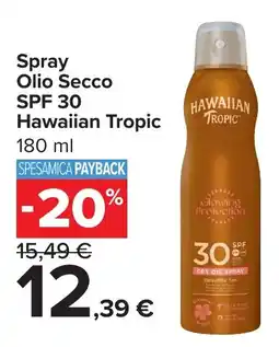 Carrefour Market Spray Olio Secco SPF 30 Hawaiian Tropic offerta