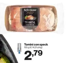 In'S Mercato Selezione Tomini con speck offerta