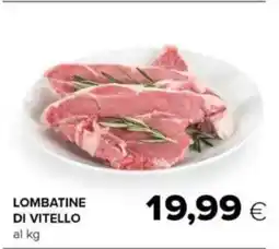Tigre Lombatine di vitello offerta