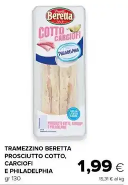 Tigre Tramezzino beretta prosciutto cotto, carciofi e philadelphia offerta