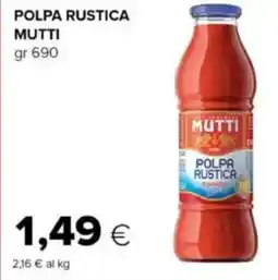 Tigre Polpa rustica MUTTI offerta