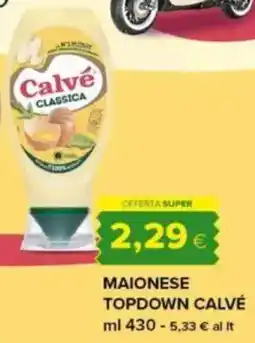 Tigre Maionese topdown CALVÉ offerta