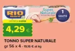 Tigre Rio more tonno super naturale offerta