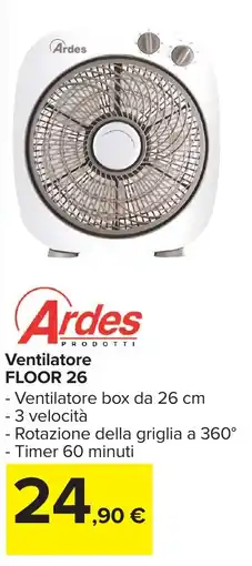 Carrefour Market Ardes Ventilatore FLOOR 26 offerta