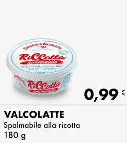 Iper Tosano VALCOLATTE Spalmabile alla ricotta offerta