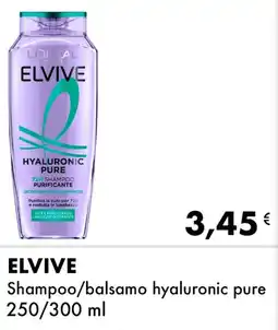 Iper Tosano ELVIVE Shampoo/balsamo hyaluronic pure offerta