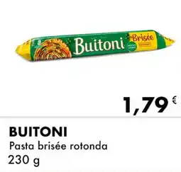 Iper Tosano BUITONI Pasta brisée rotonda offerta