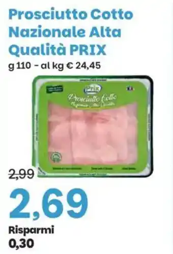 Prix Quality Prosciutto Cotto Nazionale Alta Qualità PRIX offerta