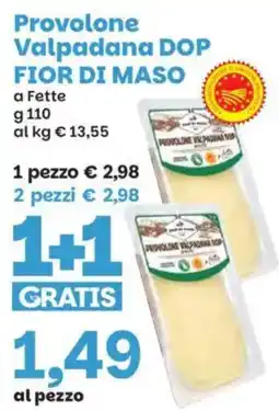 Prix Quality Provolone Valpadana DOP FIOR DI MASO offerta