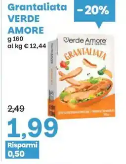 Prix Quality Grantaliata VERDE AMORE offerta