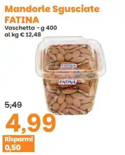 Prix Quality Mandorle Sgusciate FATINA offerta