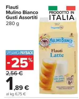 Carrefour Flauti Mulino Bianco Gusti Assortiti offerta