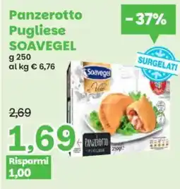 Prix Quality Panzerotto Pugliese SOAVEGEL offerta