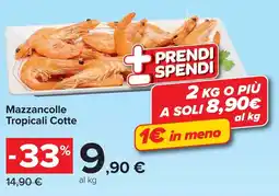 Carrefour Mazzancolle Tropicali Cotte offerta