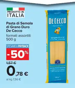 Carrefour Pasta di Semola di Grano Duro De Cecco offerta