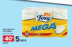 Carrefour Carta Igienica Foxy Mega offerta