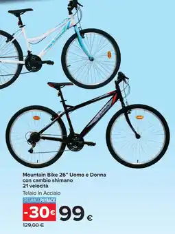 Carrefour Mountain Bike 26" Uomo e Donna con cambio shimano 21 velocità offerta