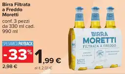 Carrefour Birra Filtrata a Freddo Moretti offerta
