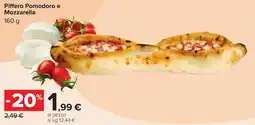 Carrefour Piffero Pomodoro e Mozzarella offerta
