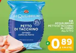 Extra Supermercati Aia aequilibrium petto di tacchino al forno offerta