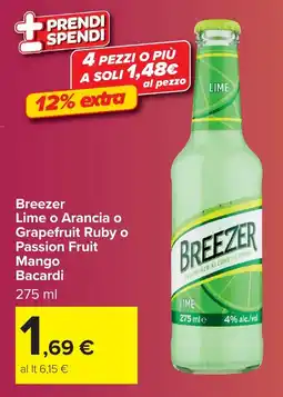 Carrefour Breezer Lime o Arancia o Grapefruit Ruby o Passion Fruit Mango Bacardi offerta