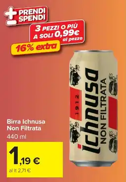 Carrefour Birra Ichnusa Non Filtrata offerta