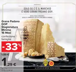 Carrefour Grana Padano DOP Stagionatura Minima 16 Mesi offerta